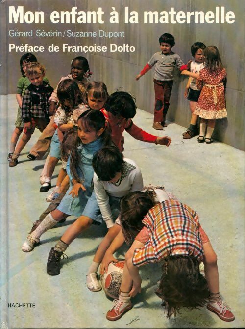 Livrenpoche : Mon enfant à la maternelle - Gérard Sévérin - Livre