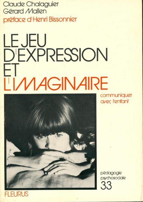 Livrenpoche : Le jeu d'expression et l'imaginaire - Collectif - Livre