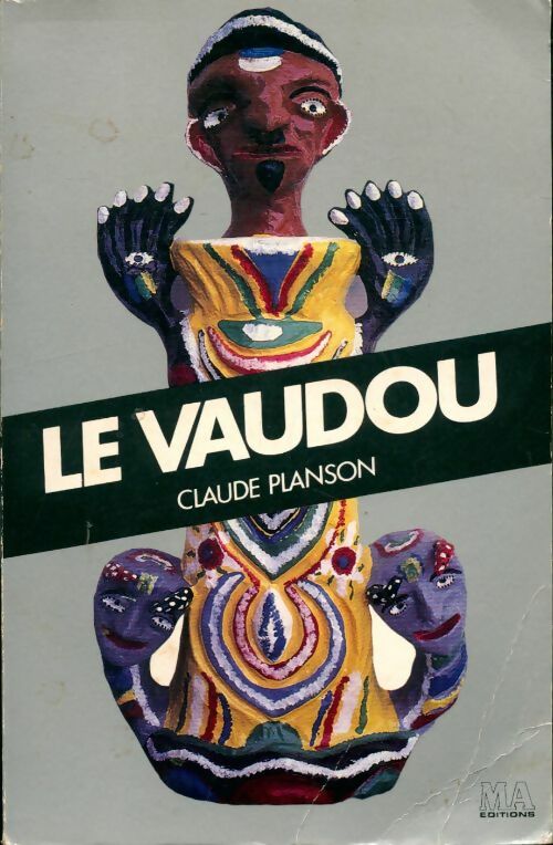 Le vaudou - Claude Planson -  MA Editions GF - Livre