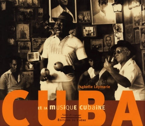 Livrenpoche : Cuba et la musique cubaine - Isabelle Leymarie - Livre