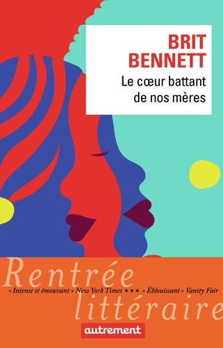 Livrenpoche : Le coeur battant de nos mères - Bennett Brit - Livre
