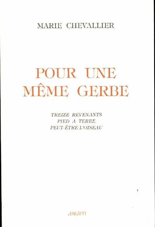Livrenpoche : Pour une même gerbe - Marie Chevallier - Livre