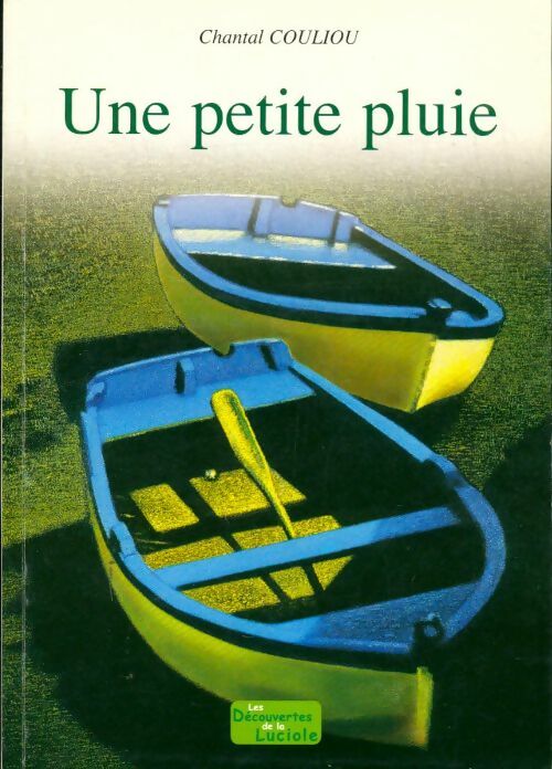 Livrenpoche : Une petite pluie - Chantal Couliou - Livre