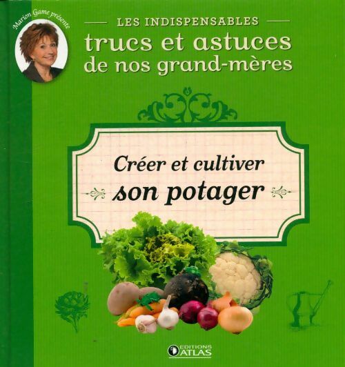 Livrenpoche : Créer et cultiver son potager - Collectif - Livre