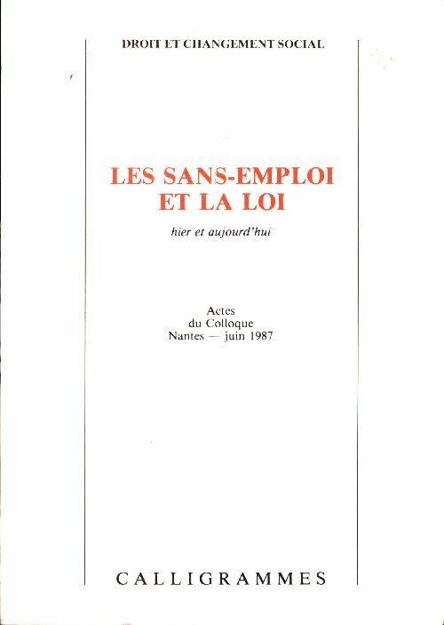 Livrenpoche : Les sans-emploi et la loi. Hier et aujourd'hui - Laboratoire Droit et changement social - Livre