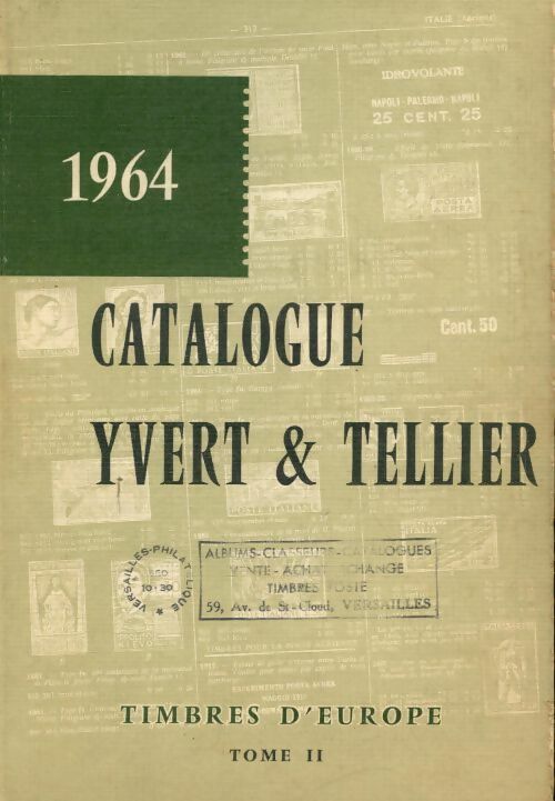 Livrenpoche : Catalogue Yvert et Tellier 1964 : Timbres d'Europe Tome II - Yvert & Tellier - Livre