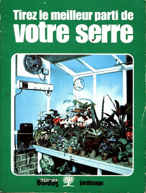 Livrenpoche : Tirez le meilleur parti de votre serre - Collectif - Livre