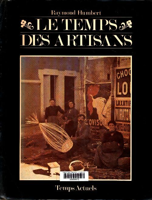 Le temps des artisans - Raymond Humbert - Livre