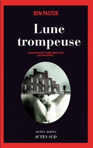 Livrenpoche : Lune trompeuse - Ben Pastor - Livre