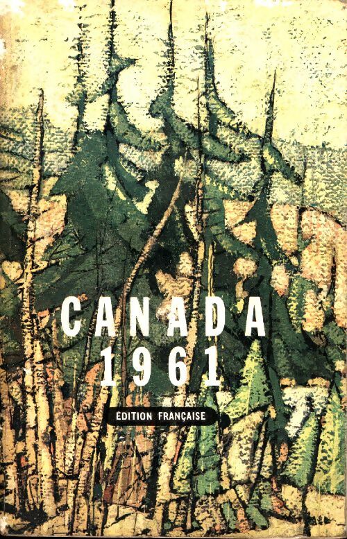 Livrenpoche : Canada 1961 - Collectif - Livre