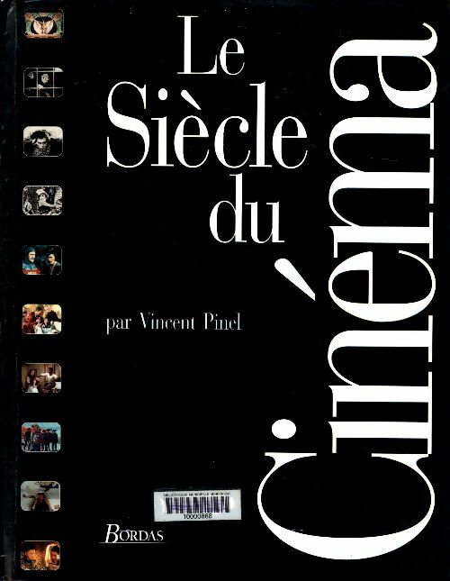 Livrenpoche : Le siècle du cinéma - Vincent Pinel - Livre