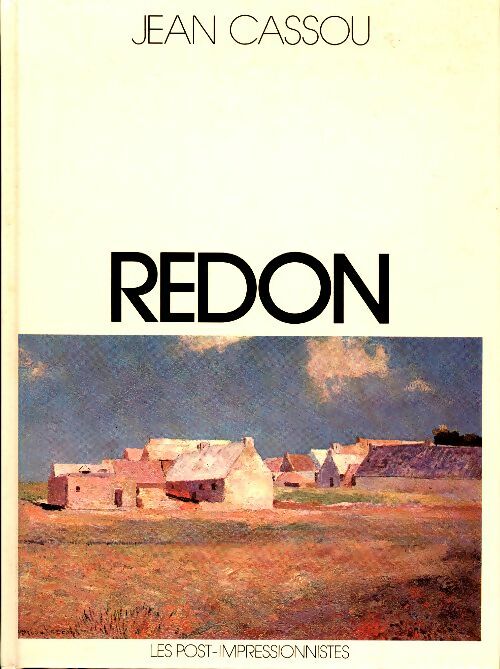 Livrenpoche : Redon. Les post-impressionnistes - Jean Cassou - Livre
