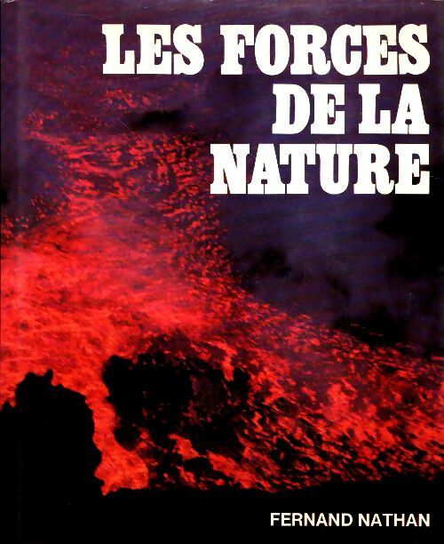 Livrenpoche : Les forces de la nature - Vivian Fuchs - Livre