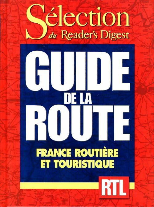 Livrenpoche : Guide de la route 2005 France routiere et touristique - Collectif - Livre