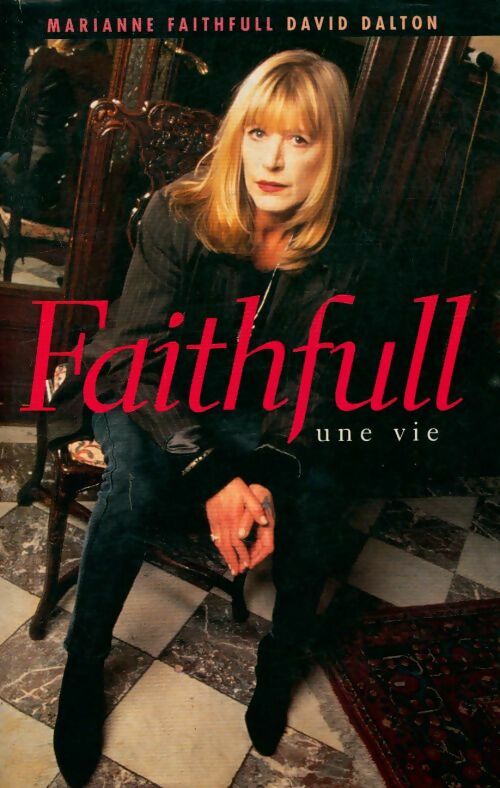 Livrenpoche : Faithfull : Une vie - Marianne Faithfull - Livre