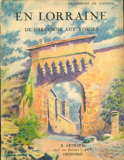 Livrenpoche : En Lorraine - M. Grosdidier de Matons - Livre