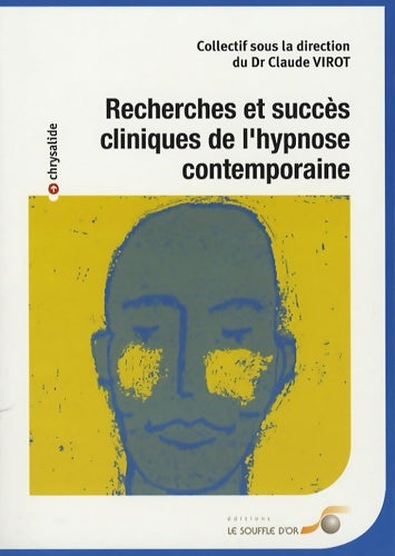 Livrenpoche : Recherches et succés cliniques de l'hypnose contemporaine - Collectif - Livre