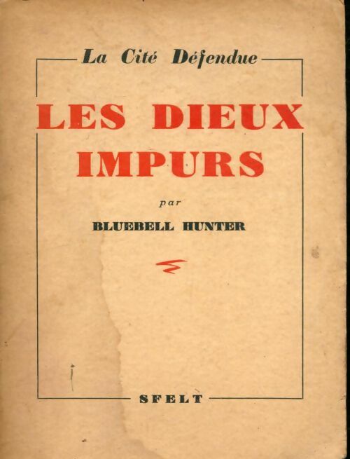 Livrenpoche : La cité défendue Tome III : Les dieux impurs - Bluebell Hunter - Livre