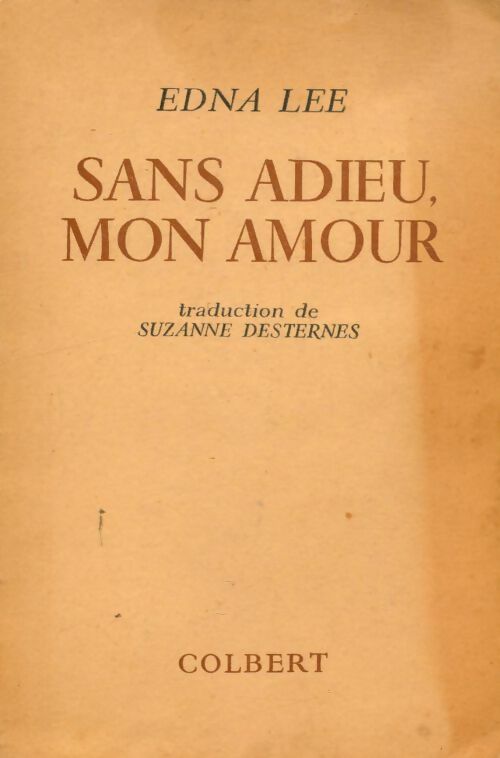 Livrenpoche : Sans adieu, mon amour - Edna Lee - Livre