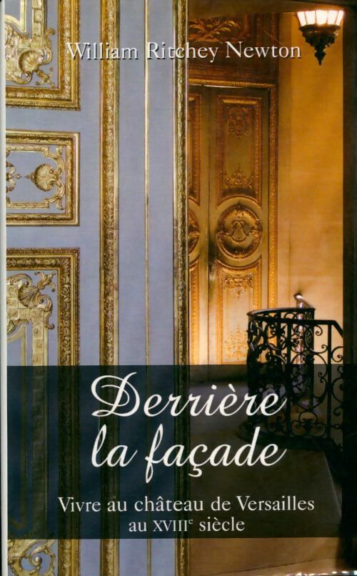 Livrenpoche : Derrière la façade - William Ritchey Newton - Livre