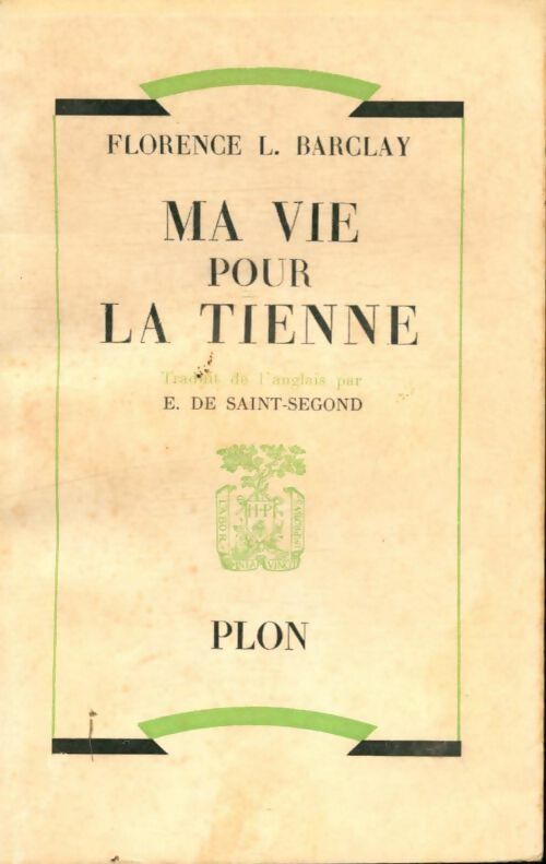 Livrenpoche : Ma vie pour la tienne - Florence L. Barclay - Livre