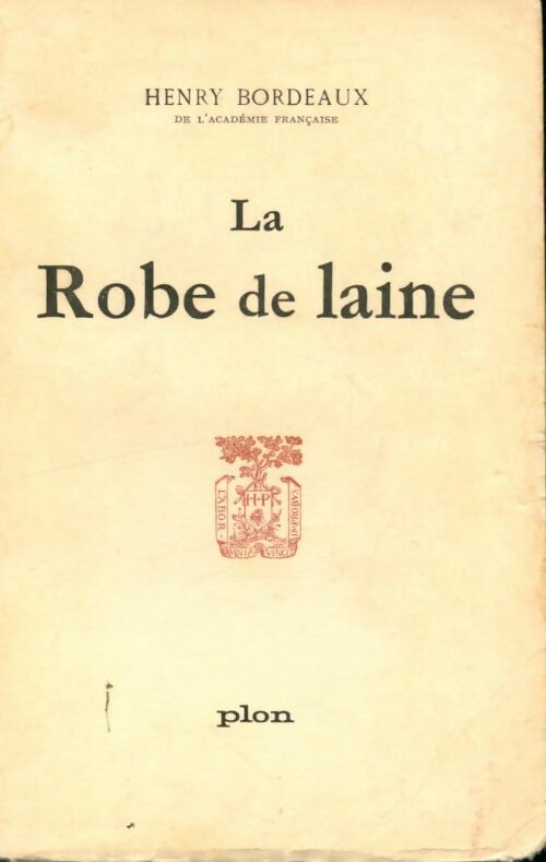 Livrenpoche : La robe de laine - Henri Bordeaux - Livre