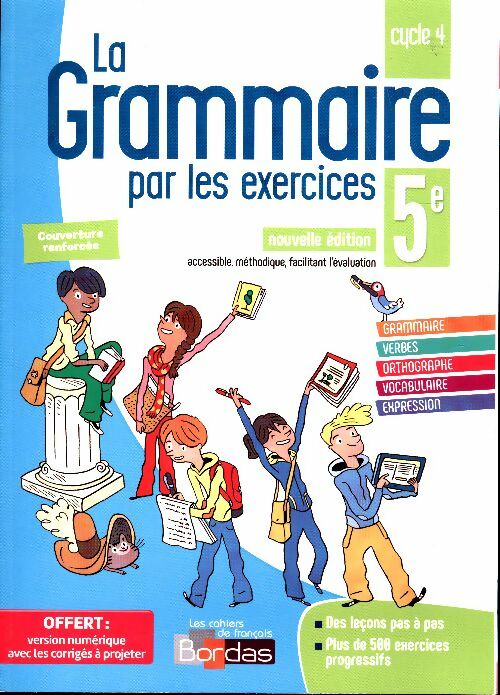 Livrenpoche : La grammaire par les exercices 5e - Joëlle Paul - Livre