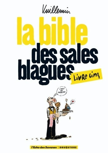 Livrenpoche : La bible des sales blagues Tome V - Vuillemin - Livre