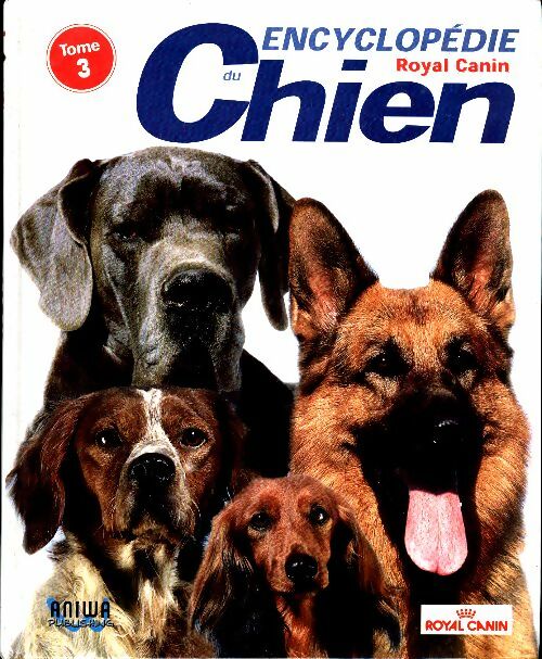 Livrenpoche : Encyclopédie du chien Tome III - Collectif - Livre