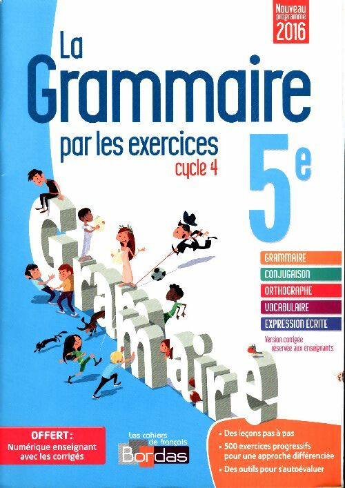 Livrenpoche : La grammaire par les exercices 5e 2016 - Collectif - Livre