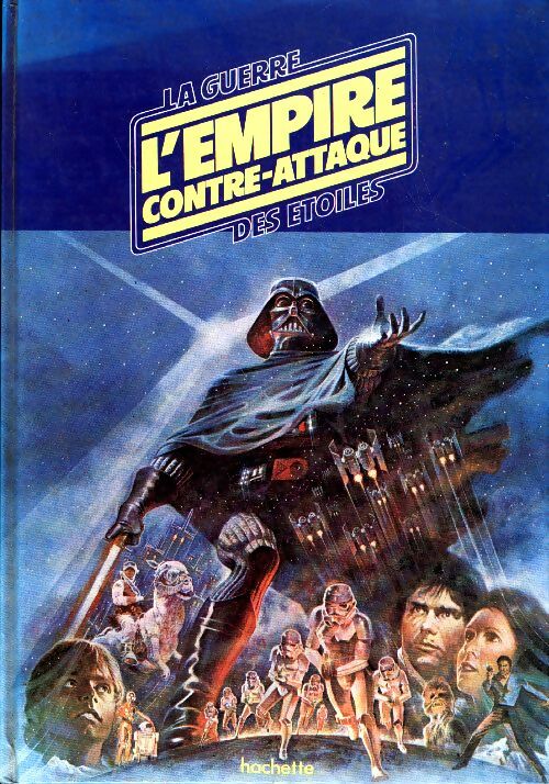 Livrenpoche : La guerre des étoiles ;L'empire contre-attaque - George Lucas - Livre