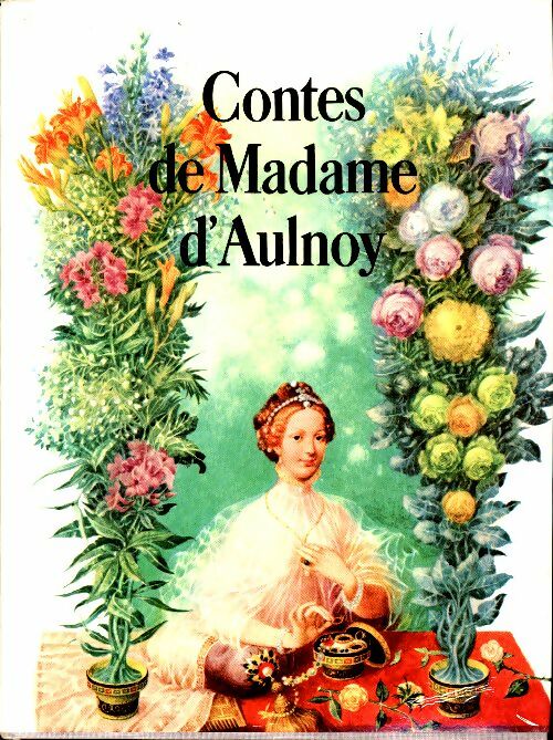 Livrenpoche : Contes de madame d'Aulnoy - Madame D'Aulnoy - Livre