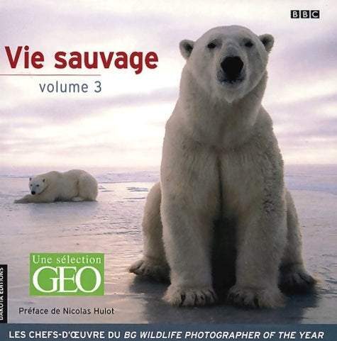 Livrenpoche : Vie sauvage Tome III - Collectif - Livre