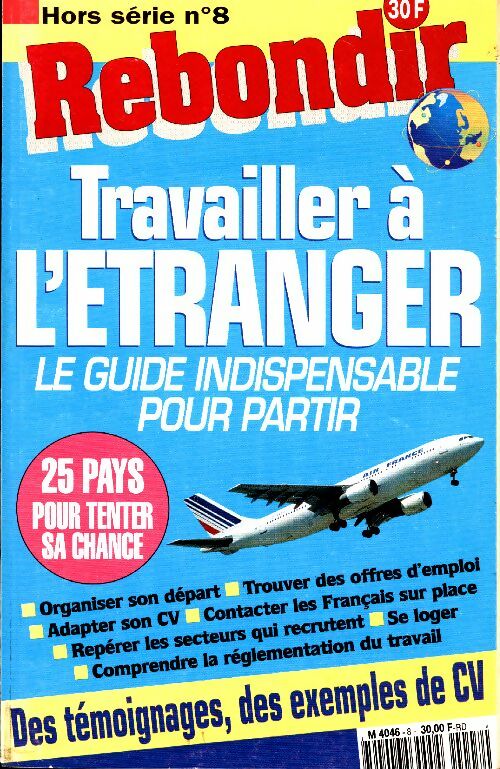 Livrenpoche : Rebondir Hors-Série n°8 : Travailler à l'étranger - Collectif - Livre