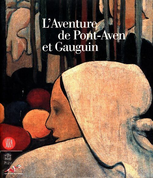 Livrenpoche : L'aventure de Pont-Aven et Gauguin - M.A. Stevens - Livre