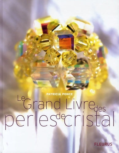 Livrenpoche : Grand livre des perles de cristal - Patricia Ponce - Livre