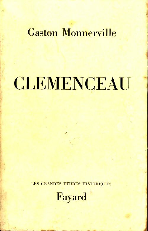 Livrenpoche : Clémenceau - Gaston Monnerville - Livre