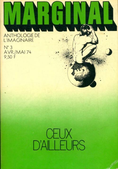 Livrenpoche : Marginal - Anthologie de l'imaginaire n°3 : Ceux d'ailleurs - Collectif - Livre