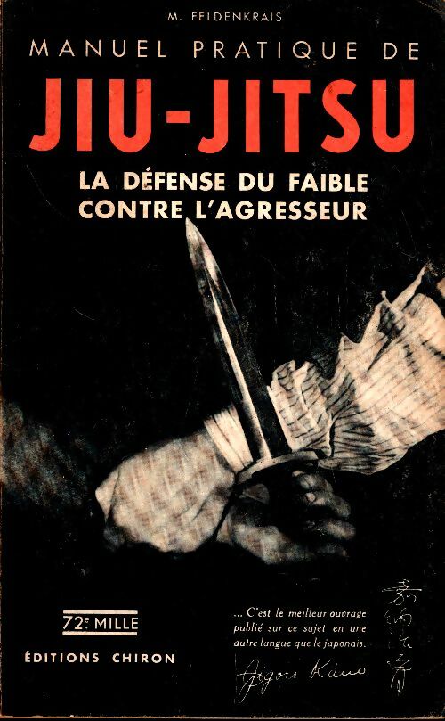 Livrenpoche : Manuel pratique de jiu-jitsu - Moshé Feldenkrais - Livre