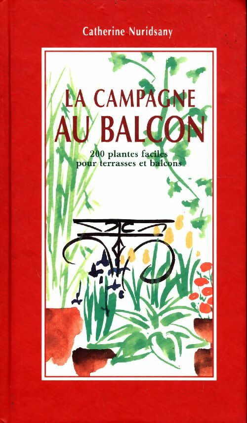 Livrenpoche : La campagne au balcon - Catherine Nuridsany - Livre