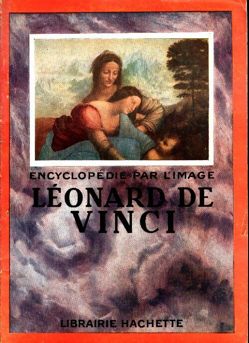 Livrenpoche : Encyclopédie par l'image : Léonard de Vinci - Collectif - Livre