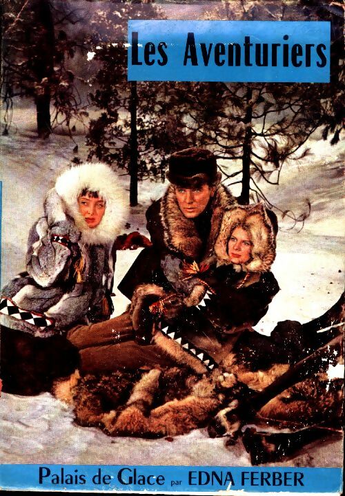 Livrenpoche : Palais de glace - Edna Ferber - Livre