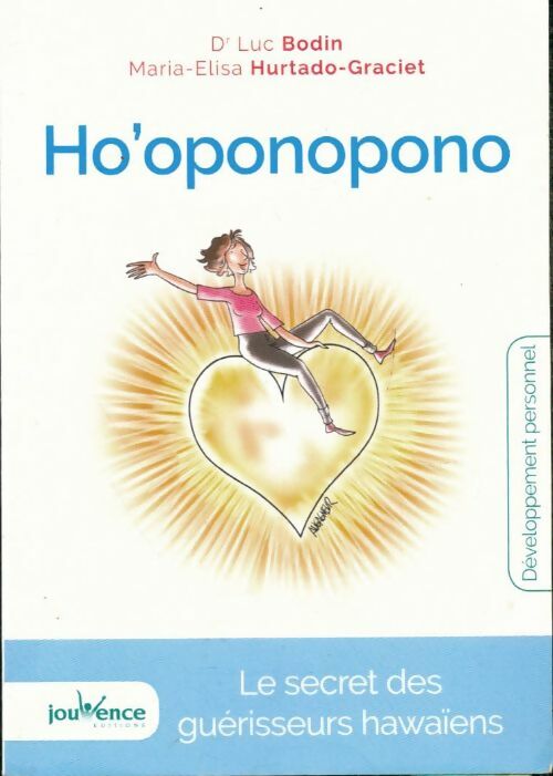 Livrenpoche : Ho'oponopono - Luc Bodin, Maria-Elisa Hurtado-Graciet - Livre