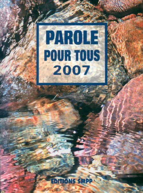 Livrenpoche : Parole pour tous 2007 - Collectif - Livre