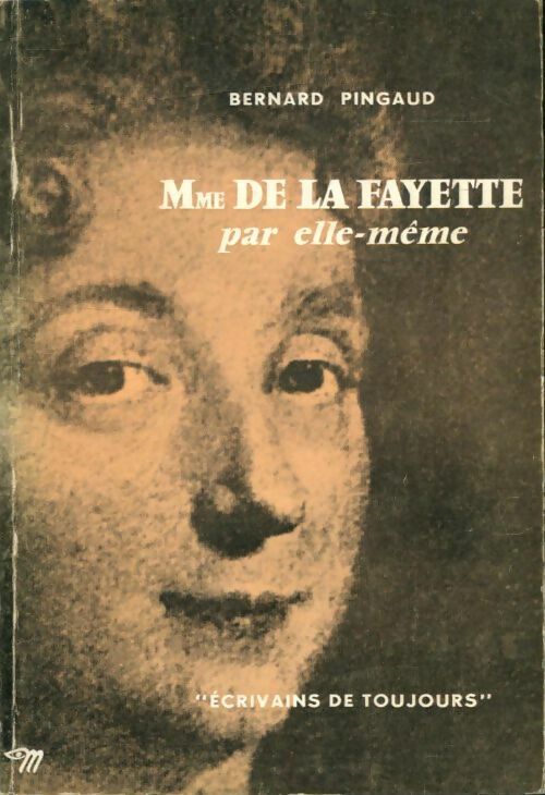 Livrenpoche : Mme de la Fayette  - Bernard Pingaud - Livre