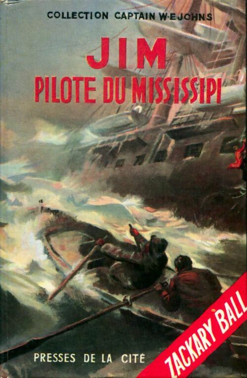 Livrenpoche : Jim pilote du Mississipi - Zachary Ball - Livre