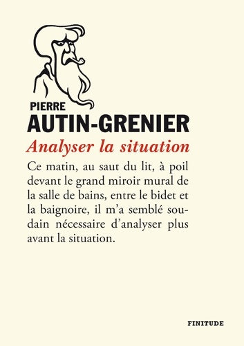 Livrenpoche : Analyser la situation - Pierre Autin-Grenier - Livre