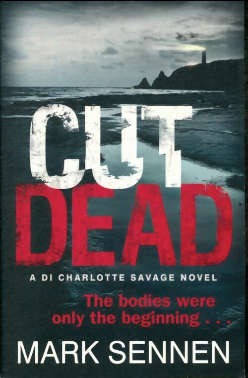 Livrenpoche : Cut dead - Mark Sennen - Livre