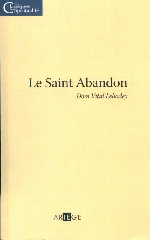 Livrenpoche : Le saint abandon - Dom Vital Lehodey - Livre