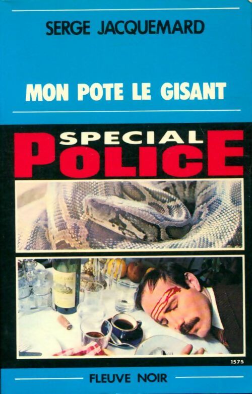 Livrenpoche : Mon pote le gisant - Serge Jacquemard - Livre
